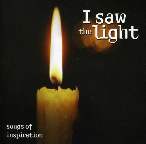 I Saw The Light, CD
