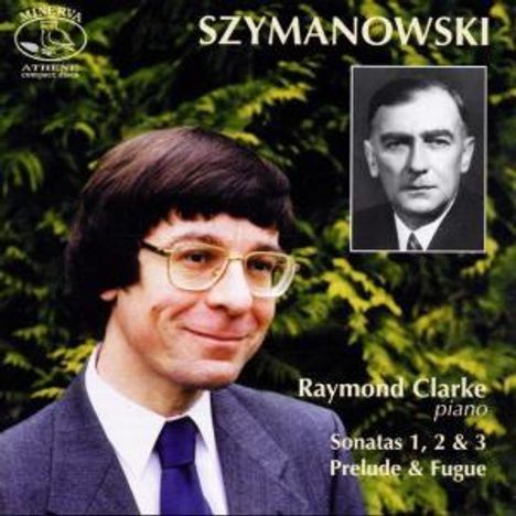 Karol Szymanowski (1882-1937): Klaviersonaten Nr.1-3, CD