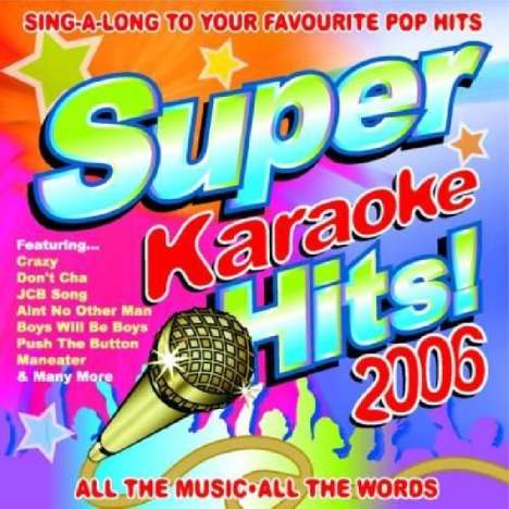 Karaoke &amp; Playback: Super Karaoke Hits 2006, CD