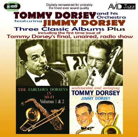 Tommy Dorsey &amp; Jimmy Dorsey: Three Classic Albums Plus, 2 CDs