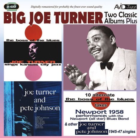 Big Joe Turner (1911-1985): The Boss Of The Blues/Joe Turner &amp; Pete Johnson, 2 CDs