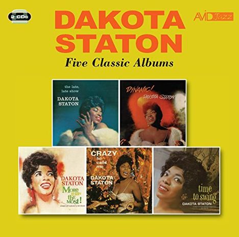Dakota Staton (1930-2007): Late Late Show / Dynamic / More Than The Most / Crazy He Calls Me /Time To Swing, 2 CDs
