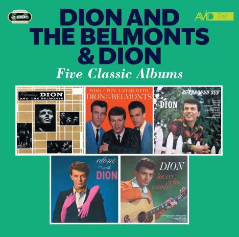 Dion &amp; The Belmonts: Five Classic Albums, 2 CDs