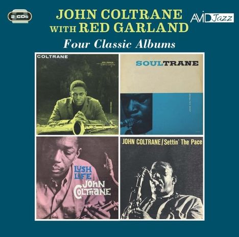 "JOHN COLTRANE with RED GARLAND. Four Classic Albums. 2 CDs. AVIDjazz. Vier Albumcover mit John Coltrane."