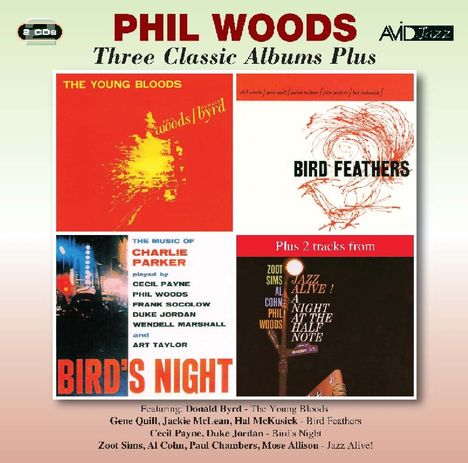 Phil Woods (1931-2015): The Young Bloods / Bird Feathers / Birds Night: A Memorial Concert Dedicated To The Music Of C.Parker, 2 CDs