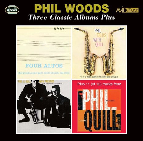 Phil Woods (1931-2015): Four Altos / Phil Talks With Quill / Phil &amp; Quill With Prestige, 2 CDs