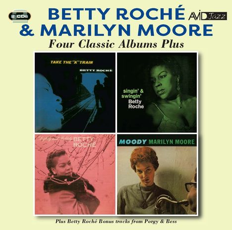 Betty Roché &amp; Marilyn Moore: Four Classic Albums, 2 CDs