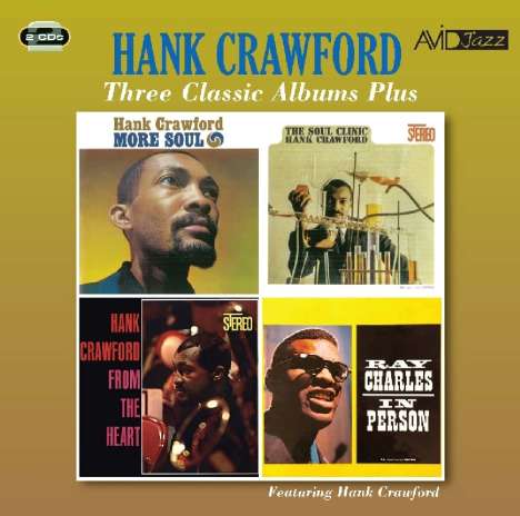 Hank Crawford (1934-2009): Three Classic Albums Plus, 2 CDs