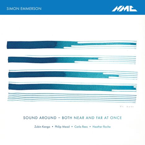 Simon Emmerson (geb. 1950): Sound around - Both near and far at once, CD