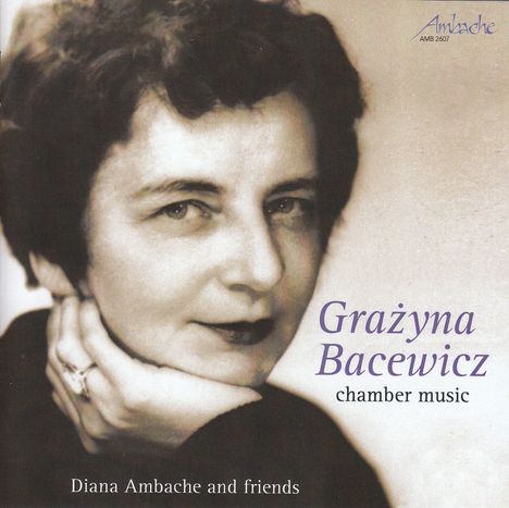 Grazyna Bacewicz (1909-1969): Kammermusik, CD