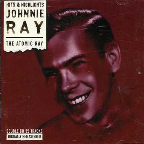 Johnnie Ray (1927-1990): The Atomic Ray, 2 CDs