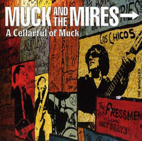 Muck And The Mires: A Cellarful Of Muck, CD
