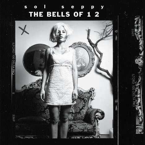Sol Seppy: The Bells Of 1 2, CD