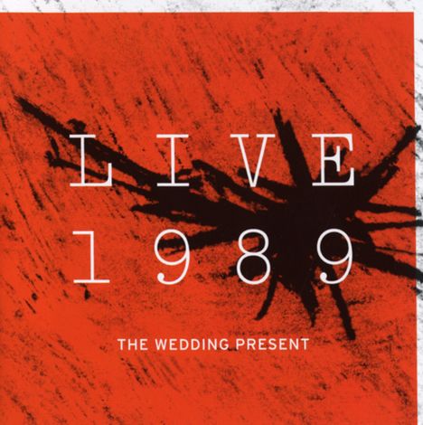 The Wedding Present: Live 1989, 2 CDs