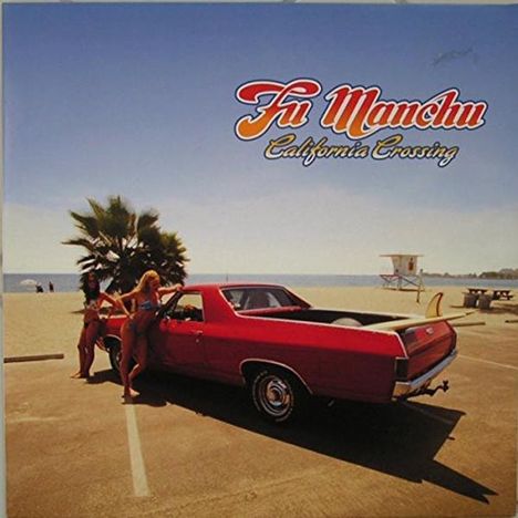 Fu Manchu: California Crossing (remastered) (Deluxe Edition) (Colored Vinyl), 3 LPs