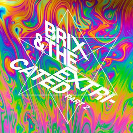 Brix & The Extricated: Part 2, CD