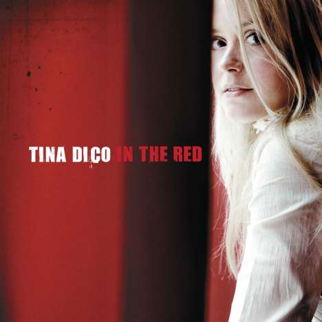 Tina Dico: In The Red (Deluxe-Version), 2 CDs