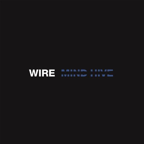 Wire: Mind Hive, CD