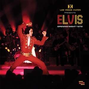 Elvis Presley (1935-1977): Las Vegas Hilton Presents Elvis: Opening Night 1972 (remastered) (180g), LP