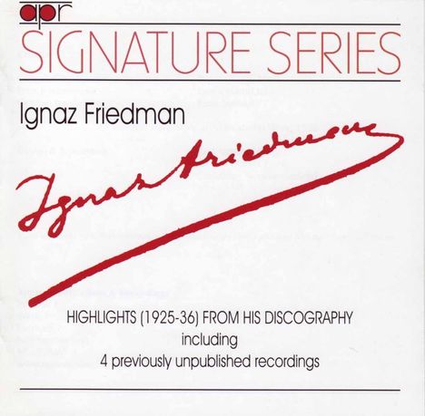 Ignaz Friedman - Highlights from his Discography, CD