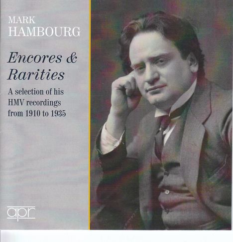 Mark Hambourg - Encores &amp; Rarities, 2 CDs