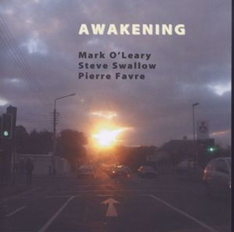 O´Leary/Swallow/Favre: Awakening, CD