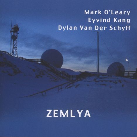 Mark O'Leary: Zemlya, CD