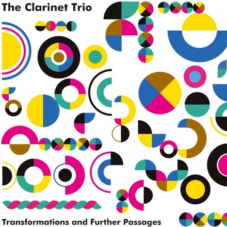 The Clarinet Trio: Transformations and Further Passages, CD