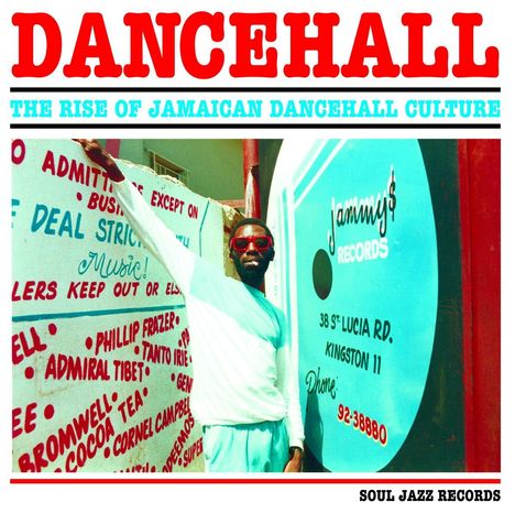 Soul Jazz Records Presents Dancehall: The Rise Of Jamaican Dancehall Culture (2017 Edition), 3 LPs