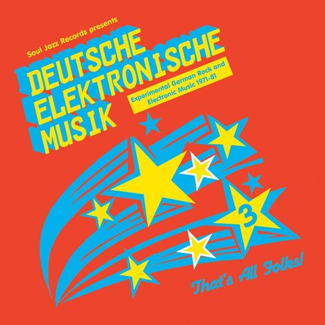 Deutsche elektronische Musik 3 (Experimental German Rock And Electronic Music 1971 - 1981), 3 LPs