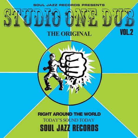 "Soul Jazz Records presents Studio One Dub Vol. 2. Fist und Tänzer überladene Illustration mit grün-blauen Segmenten."