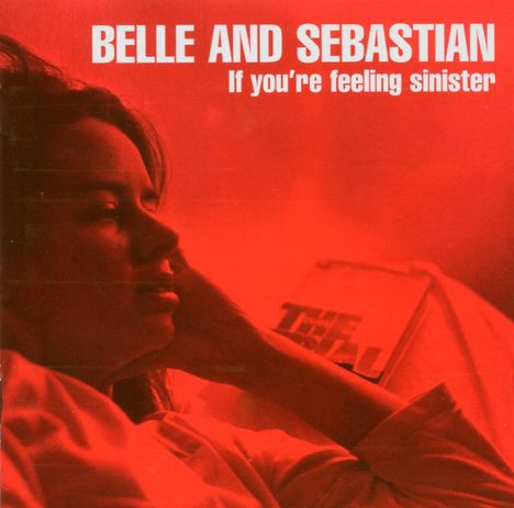Belle &amp; Sebastian: If You're Feeling Sinister, CD