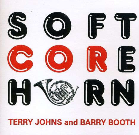 Musik für Horn &amp; Klavier "Soft Core Horn", CD