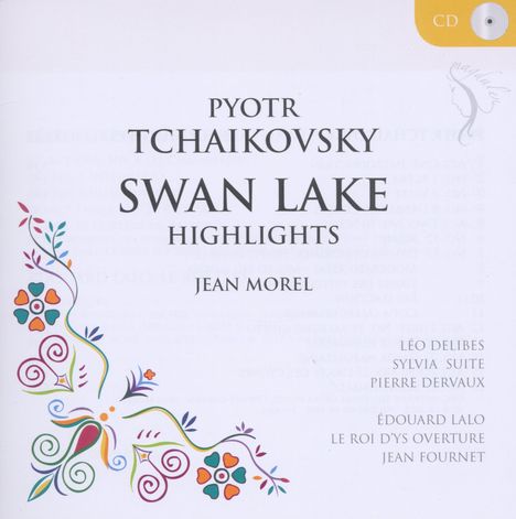Peter Iljitsch Tschaikowsky (1840-1893): Schwanensee (Ausz.), CD