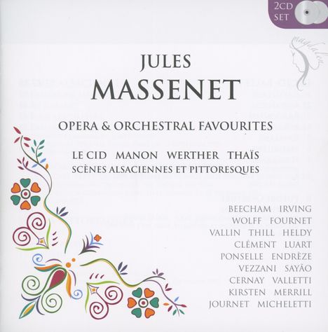 Jules Massenet (1842-1912): Opera &amp; Orchestra Favourites, 2 CDs