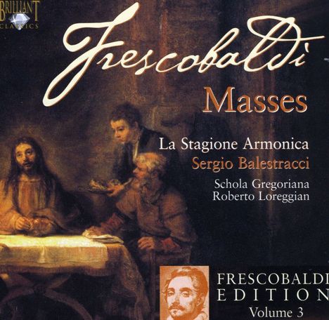 Girolamo Frescobaldi (1583-1643): Frescobaldi-Edition Vol.3, CD