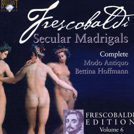 Girolamo Frescobaldi (1583-1643): Frescobaldi-Edition Vol.6, CD