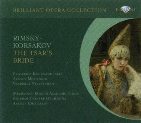 Nikolai Rimsky-Korssakoff (1844-1908): Die Zarenbraut, 2 CDs