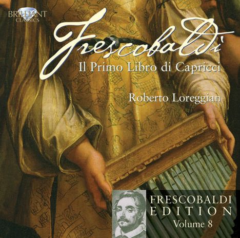 Girolamo Frescobaldi (1583-1643): Frescobaldi-Edition Vol.8, CD