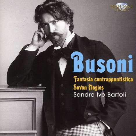 Ferruccio Busoni (1866-1924): Fantasia Contrappuntistica, CD