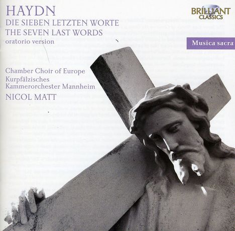 Joseph Haydn (1732-1809): Die sieben letzten Worte unseres Erlösers (Oratorium), CD