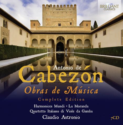 Antonio de Cabezon (1500-1566): Sämtliche Werke - "Obras de musica para tecla arpa y vihuela", 7 CDs