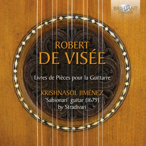 Robert de Visee (1650-1725): Livres de Pieces pour la Guittarre, CD