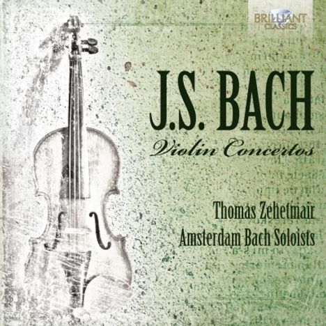 Johann Sebastian Bach (1685-1750): Violinkonzerte BWV 1041,1042,1052,1056, CD