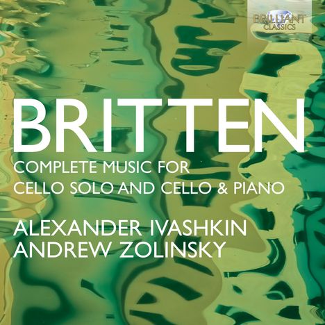 Benjamin Britten (1913-1976): Sämtliche Werke für Cello und Cello &amp; Klavier, 2 CDs