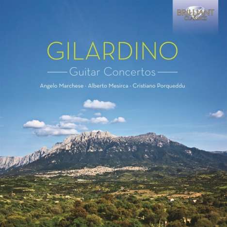 Angelo Gilardino (geb. 1941): Gitarrenkonzerte, CD