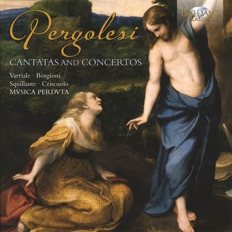 Giovanni Battista Pergolesi (1710-1736): Kantaten &amp; Konzerte, CD