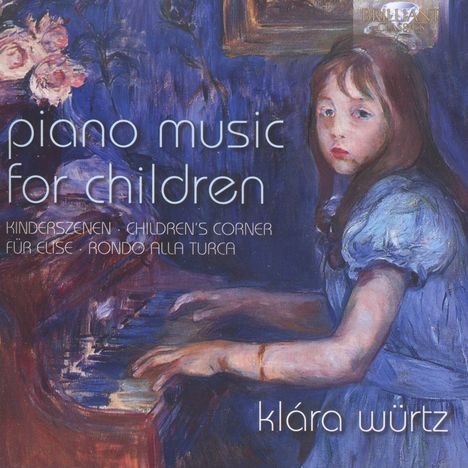 Klara Würtz - Piano Music for Children, CD