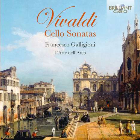 Antonio Vivaldi (1678-1741): Sonaten für Cello &amp; Bc RV 40,41,43,45-47, CD