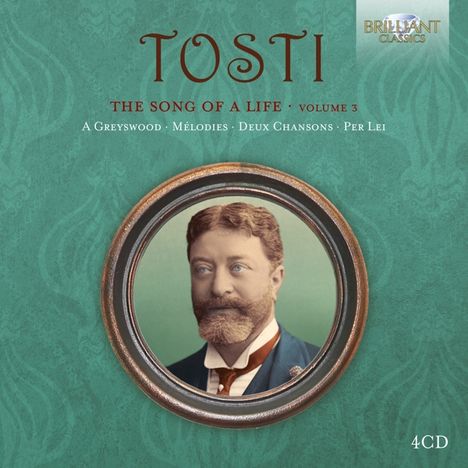 Francesco  Paolo Tosti (1846-1916): Lieder "The Song of a Life" Vol.3, 4 CDs